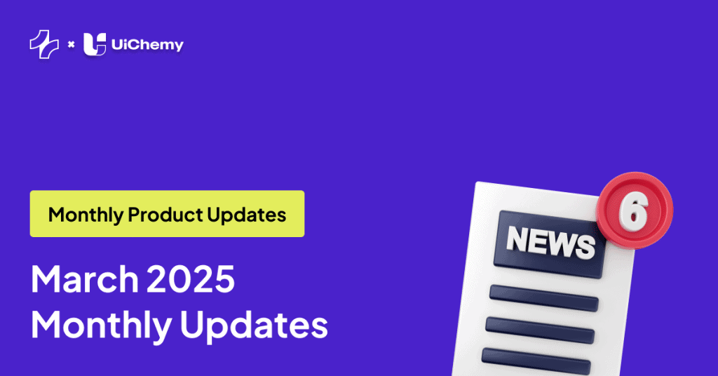 March 2025 Updates: Tips,Tools & News Every Figma-to-WordPress Creator Should Know!